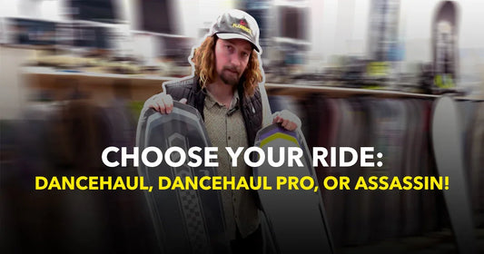 Man in snowboard shop holding two snowboards, text reads 'Choose your ride: Dancehaul, Dancehaul Pro, or Assassin'.