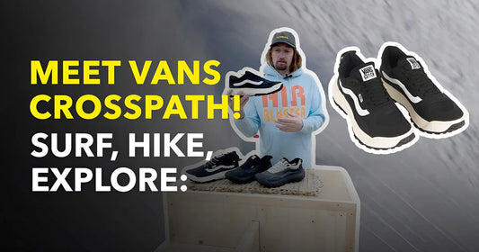 Man presenting Vans Crosspath shoes for surf, hike, and exploration at Welcome Boardstore.