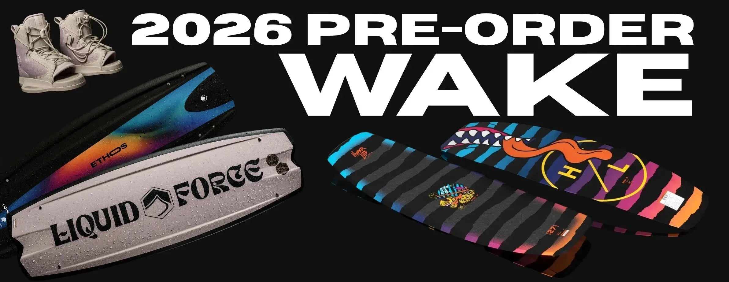 2026 Liquid Force wakeboards and bindings with bold graphics, pre-order at Welcome Boardstore